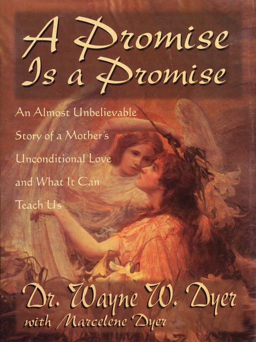 Title details for A Promise is a Promise by Dr. Wayne W. Dyer - Available